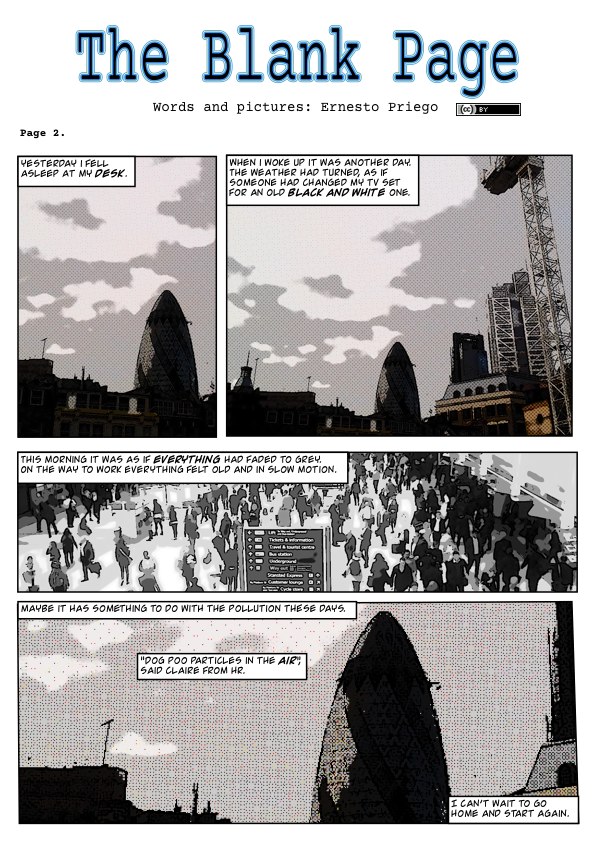 The Blank Page (page 2), London is a real city that has been descibed as ‘unreal’. The situations, settings and characters in ‘The Blank Page’ are entirely fictitious.