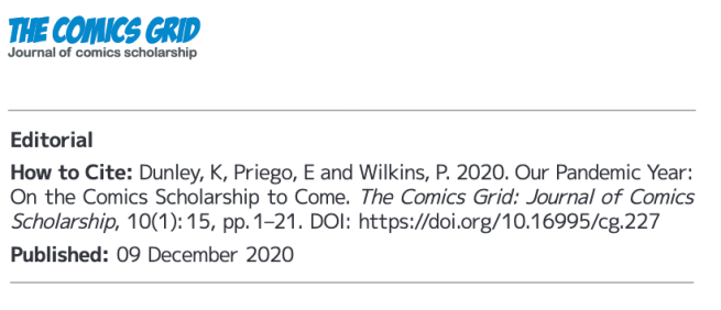 Screenshot. Dunley, K., Priego, E. and Wilkins, P., 2020. Our Pandemic Year: On the Comics Scholarship to Come. The Comics Grid: Journal of Comics Scholarship, 10(1), p.15. DOI: http://doi.org/10.16995/cg.227 Published 09 December 2020